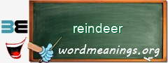 WordMeaning blackboard for reindeer